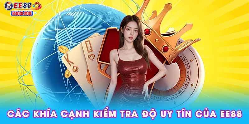 Các khía cạnh kiểm tra độ uy tín của EE88