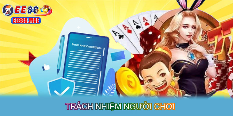 Trách nhiệm người chơi